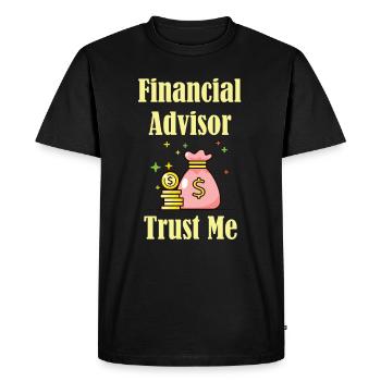 Financial Advisor Trust Me Accountant Tax Season - Men's Premium Organic T-Shirt - black - Front - Nico (187cm)