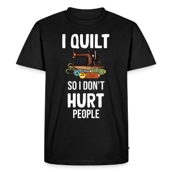 Je quilte pour ne pas blesser les gens - T-shirt Premium bio Homme - noir - Devant - Nico (187cm)