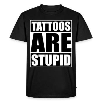 Tattoos Are Stupid Funny Anti Tattoo - Men's Premium Organic T-Shirt - black - Front - Nico (187cm)