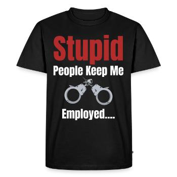 Les gens stupides me gardent embauché plus drôle - T-shirt Premium bio Homme - noir - Devant - Nico (187cm)