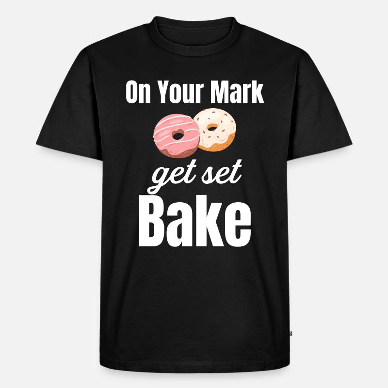 Ready, bake! Culinary bread - Men's Premium Organic T-Shirt - black