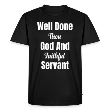 Well done, you good and faithful servant, merry one - Men's Premium Organic T-Shirt - black - Front - Nico (187cm)