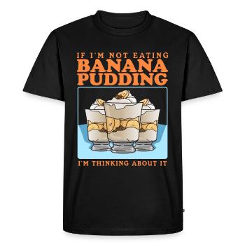Pudding à la banane Cadeau de pudding à la banane - T-shirt Premium bio Homme - noir - Devant - Nico (187cm)