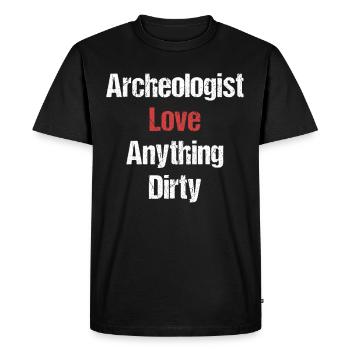 Archaeologists love everything that is dirty, - Men's Premium Organic T-Shirt - black - Front - Nico (187cm)