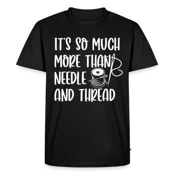 Tailor More Than Needle & Thread Sewing Seamstress - Men's Premium Organic T-Shirt - black - Front - Nico (187cm)