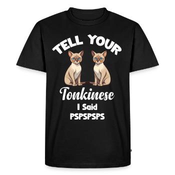 Dis à ton tonkinésie que je suis pspspspsps - T-shirt Premium bio Homme - noir - Devant - Nico (187cm)