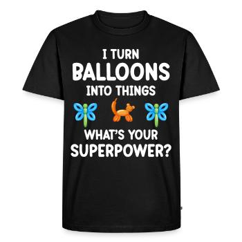 I turn balloons into things. What's your - Men's Premium Organic T-Shirt - black - Front - Nico (187cm)
