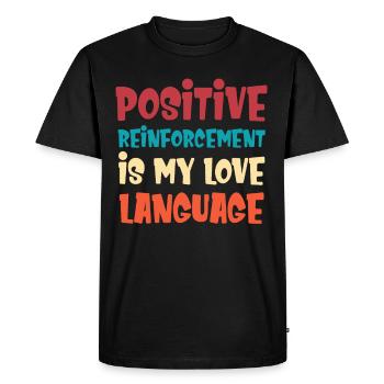 T Shirt for Bewä Positive Reinforcement Is My Li - Men's Premium Organic T-Shirt - black - Front - Nico (187cm)