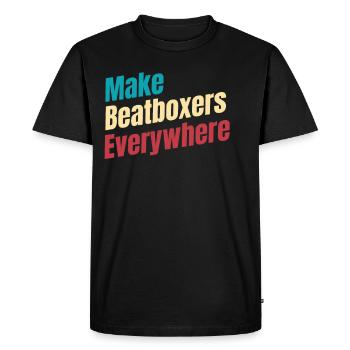 Make beatboxers, drummers, - Men's Premium Organic T-Shirt - black - Front - Nico (187cm)