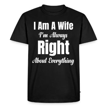 I'm a wife, I always have in everything - Men's Premium Organic T-Shirt - black - Front - Nico (187cm)