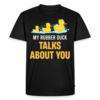 My rubber duck is talking about you, children, - Men's Premium Organic T-Shirt - black - Front - Nico (187cm)