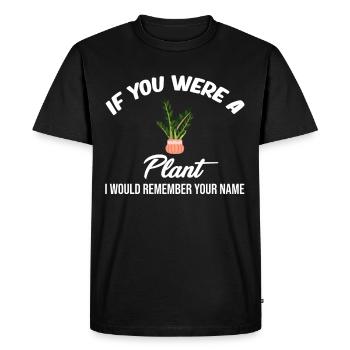 If they were a plant, I would look to - Men's Premium Organic T-Shirt - black - Front - Nico (187cm)