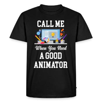 Appelez-moi si vous êtes un bon animateur - T-shirt Premium bio Homme - noir - Devant - Nico (187cm)