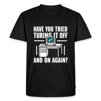 Computer IT Have you tried turning it off and on - Men's Premium Organic T-Shirt - black - Front - Nico (187cm)