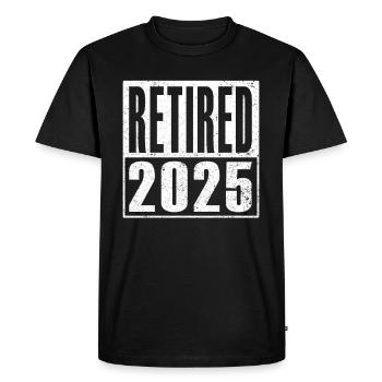 Pension 2025 Idée cadeau de pension de retraite pour retraité - T-shirt Premium bio Homme - noir - Devant - Nico (187cm)