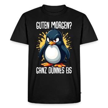 Good morning very thin Penguin morning grouches - Men's Premium Organic T-Shirt - black - Front - Nico (187cm)