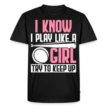 Baseball Girl I Know I Play Like A Girl Try To Kee - Men's Premium Organic T-Shirt - black - Front - Nico (187cm)