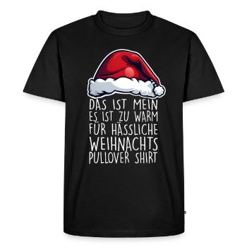 It's too warm for ugly Christmas sweaters - Men's Premium Organic T-Shirt - black - Front - Nico (187cm)