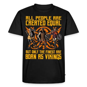 Tous les êtres humains sont créés égaux, mais seulement les meilleurs - T-shirt Premium bio Homme - noir - Devant - Nico (187cm)