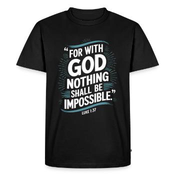 Luke 1:37 For with god nothing shall be impossible - Men's Premium Organic T-Shirt - black - Front - Nico (187cm)