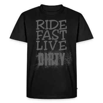 RIDE FAST LIVE DIRTY – MOUNTAIN BIKE - MOTOCROSS - Men's Premium Organic T-Shirt - black - Front - Nico (187cm)