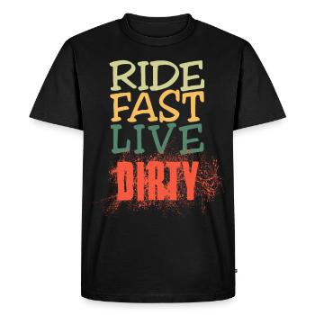 RIDE FAST LIVE DIRTY – MOUNTAIN BIKE - MOTOCROSS - Men's Premium Organic T-Shirt - black - Front - Nico (187cm)