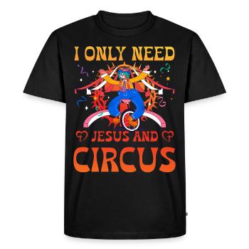 I only need Jesus and Circus - Men's Premium Organic T-Shirt - black - Front - Nico (187cm)
