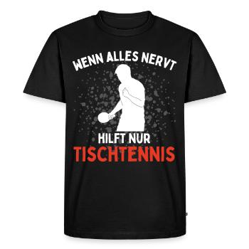Quand tout est ennuyeux, seules les choses amusantes du tennis de table aident - T-shirt Premium bio Homme - noir - Devant - Nico (187cm)