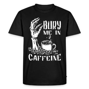 Bury Me In Caffeine Skeleton Funny Coffee Lover Go - Men's Premium Organic T-Shirt - black - Front - Nico (187cm)