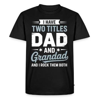 Fier Papa Grand-père Disant Grand-père Humour - T-shirt Premium bio Homme - noir - Devant - Nico (187cm)