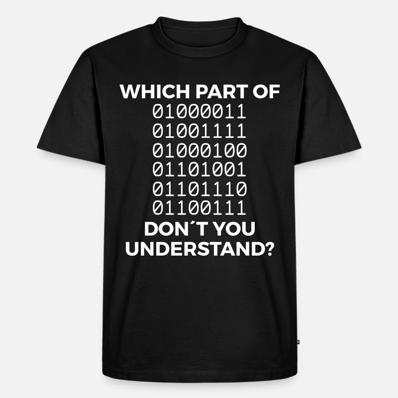 Funny binary code saying - Men's Premium Organic T-Shirt - black