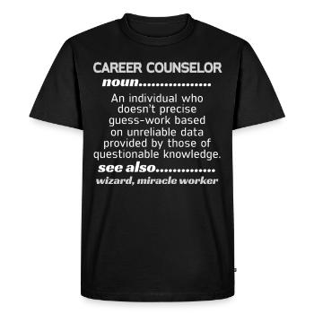 Career Counselor Miracle Worker - Men's Premium Organic T-Shirt - black - Front - Nico (187cm)