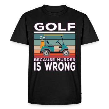Golf because Murder is wrong Golf saying - Men's Premium Organic T-Shirt - black - Front - Nico (187cm)