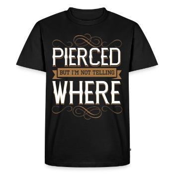 Pierced But Not Telling Where - Men's Premium Organic T-Shirt - black - Front - Nico (187cm)
