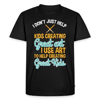 Use Art Help Creating Greatness - Men's Premium Organic T-Shirt - black - Front - Nico (187cm)