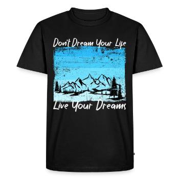 ne rêvez pas votre vie vivez vos rêves - T-shirt Premium bio Homme - noir - Devant - Nico (187cm)