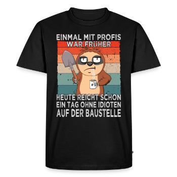 Une fois avec des professionnels utilisés pour être - chantier de construction - construction de maison - T-shirt Premium bio Homme - noir - Devant - Nico (187cm)