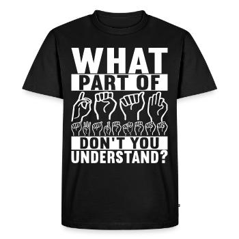 Deaf Deaf-mute Deaf - Men's Premium Organic T-Shirt - black - Front - Nico (187cm)