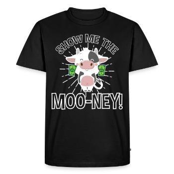 Show Me The Moo Ney Money Pun Cattle Show - Men's Premium Organic T-Shirt - black - Front - Nico (187cm)