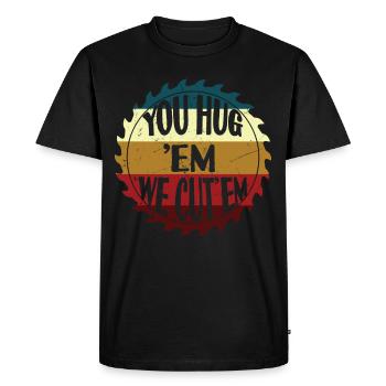 You Hug Em We Cut Em - Men's Premium Organic T-Shirt - black - Front - Nico (187cm)