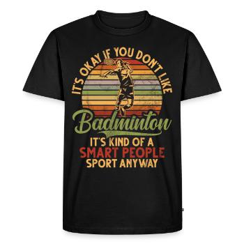 Badminton drôle de dicton de design de badminton masculin - T-shirt Premium bio Homme - noir - Devant - Nico (187cm)
