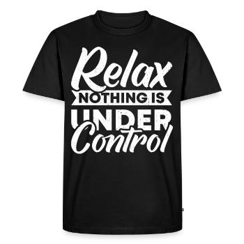 Relax, nothing is under - Men's Premium Organic T-Shirt - black - Front - Nico (187cm)
