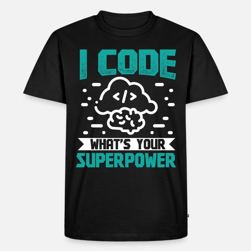 I Code what's your Superpower - Men's Premium Organic T-Shirt - black