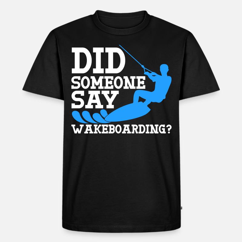 Wakeboard Wakeboarder Wakeboarding - Männer Premium Bio T-Shirt - Schwarz