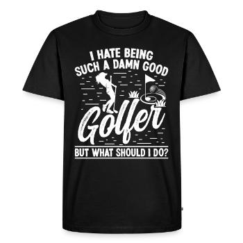 I hate being such a damn good Golfer - Men's Premium Organic T-Shirt - black - Front - Nico (187cm)