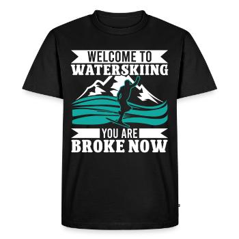 Welcome to waterskiing you are broke now - Men's Premium Organic T-Shirt - black - Front - Nico (187cm)