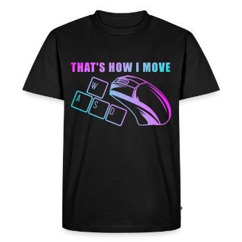 Computer funny PC saying Thats how i move - Men's Premium Organic T-Shirt - black - Front - Nico (187cm)