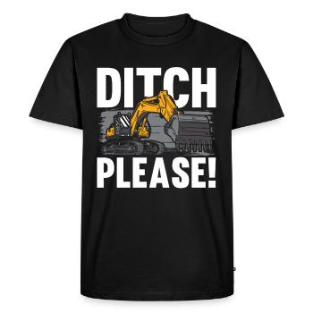 Excavator Driver Ditch Please - Men's Premium Organic T-Shirt - black - Front - Nico (187cm)