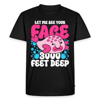 Blobfisch Let Me See Your Face 3000 Feet Deep - Men's Premium Organic T-Shirt - black - Front - Nico (187cm)