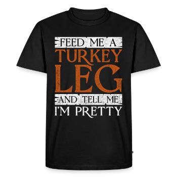 Medieval Festival Feed Me A Turkey Leg - Men's Premium Organic T-Shirt - black - Front - Nico (187cm)